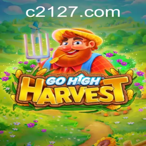 Discover the Enchanting World of GoHighHarvest: A Game Beyond Imagination